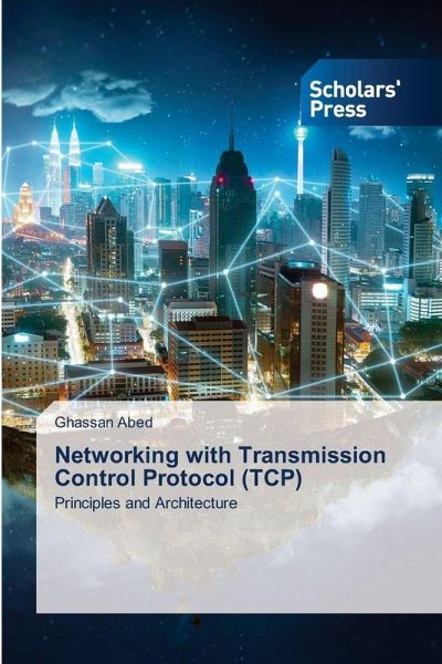 Networking with Transmission Control Protocol (TCP)