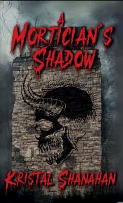 A Mortician's Shadow - Shanahan, Kristal
