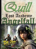 Quill versus the Lost Academy of Angelfall