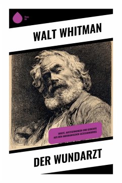 Der Wundarzt - Whitman, Walt