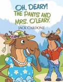 Oh, Deary! The Pants and Mrs. O'Leary