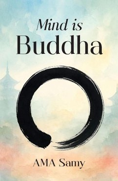 Mind is Buddha - Ama Samy