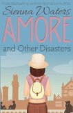 Amore and Other Disasters Amore and Other Disasters
