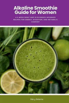 Alkaline Smoothie Guide for Women - Golanna, Mary