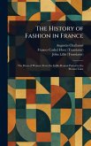 The History of Fashion in France