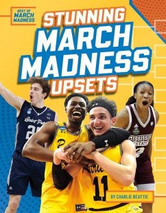 Stunning March Madness Upsets - Beattie, Charlie