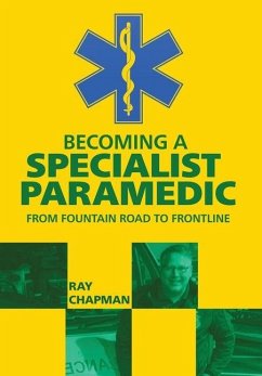 Becoming a Specialist Paramedic - Chapman, Ray