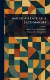 American Lace and Lace-Makers