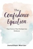 The Confidence Equation