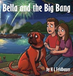 Bella and the Big Bang - Feldbauer, Karen L
