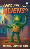 Who Are the Aliens?