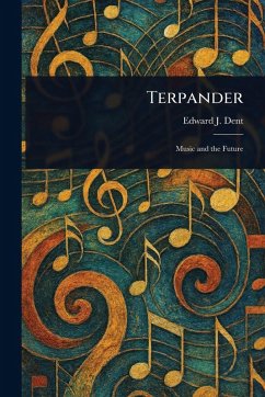 Terpander - Dent, Edward J (Edward Joseph)