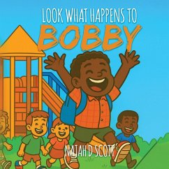 Look What Happens to Bobby - D Scott, Najah