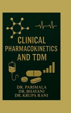 Clinical Pharmacokinetics and TDM - Parimala; Bhavani; Krupa Rani