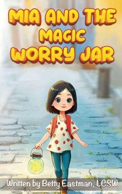 Cover MIA and the Magic Worry Jar