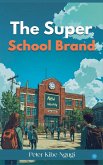 The Super School Brand