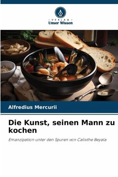 Die Kunst, seinen Mann zu kochen - Mercurii, Alfredius