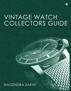 Vintage Watch Collectors Guide - Nagendra Saraf