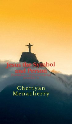 Jesus the Symbol and Person - Cheriyan Menacherry