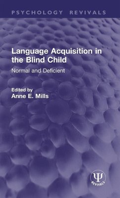Language Acquisition in the Blind Child
