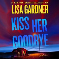 Kiss Her Goodbye - Gardner, Lisa