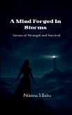A Mind Forged In Storms Verses of Strength and Survival