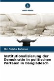 Institutionalisierung der Demokratie in politischen Parteien in Bangladesch