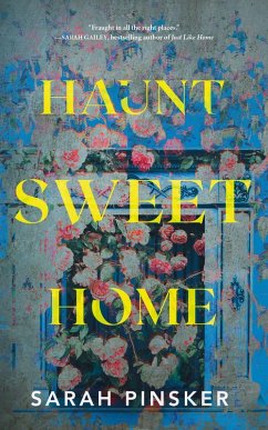 Haunt Sweet Home - Pinsker, Sarah