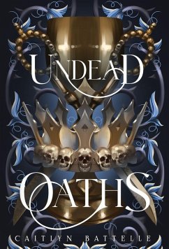 Undead Oaths - Battelle, Caitlyn