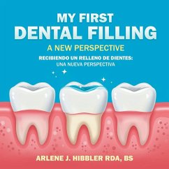Cover My First Dental Filling