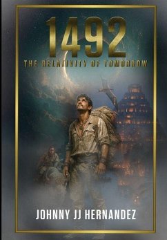 1492 The Relativity of Tomorrow - Hernandez, Johnny Jj