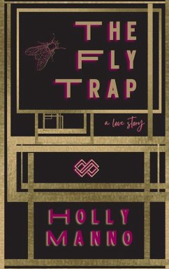 The Fly Trap - Manno, Holly