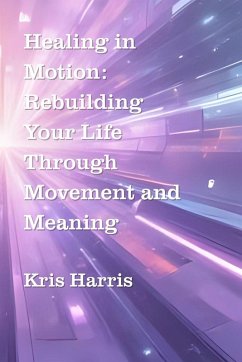 Healing In Motion - Harris, Kris Healing In Motion - Harris, Kris
