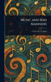 Music and Bad Manners