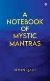 A Notebook Of Mystic Mantras