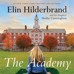 The Academy - Hilderbrand, Elin; Cunningham, Shelby