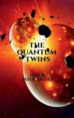 The Quantum Twins - Ashok Jahagirdar
