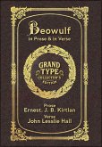 Large Print - Beowulf in Prose & in Verse - Grand Type Collector's Edition - Matte Hardcover with Dust Jacket
