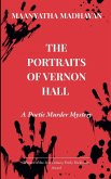 The Portraits of Vernon Hall A Poetic Murder Mystery
