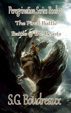 Cover Peregrination Series Battle of the Beasts; The Final Battle Book 5