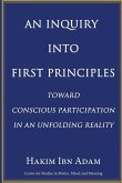 An Inquiry Into First Principles
