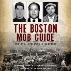 The Boston Mob Guide - Ford, Beverly; Schorow, Stephanie