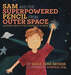 Cover Sam and the Superpowered Pencil from Outer Space