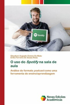 O uso do Spotify na sala de aula - da Mata, Gleydson Augusto Gomes;Rosa, Erika Ferreira De Sousa
