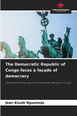The Democratic Republic of Congo faces a façade of democracy