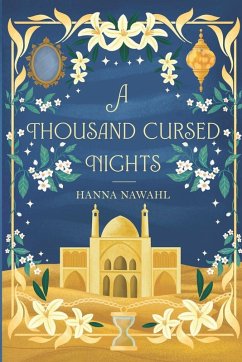 A Thousand Cursed Nights - Nawahl, Hanna