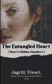The Entangled Heart ( Heart's hidden chambers )