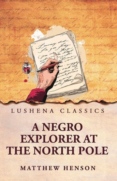 A Negro Explorer at the North Pole
