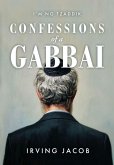 I'm No Tzaddik Confessions of a Gabbai