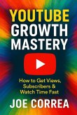 YouTube Growth Mastery